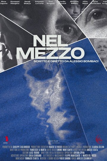 Locandina di Nel Mezzo