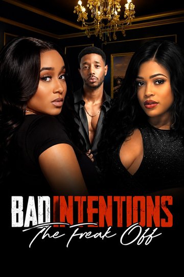 Locandina di Bad Intentions