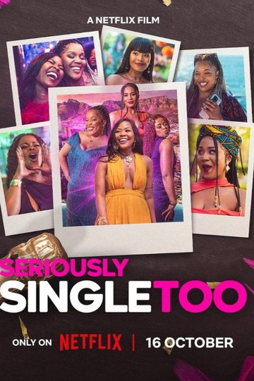 Locandina di Seriously Single Too