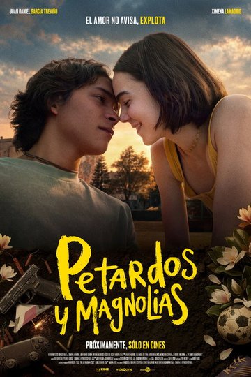 Locandina di Petardos y Magnolias