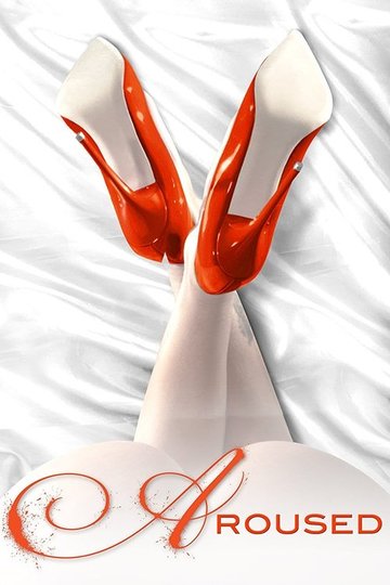 Locandina di Aroused