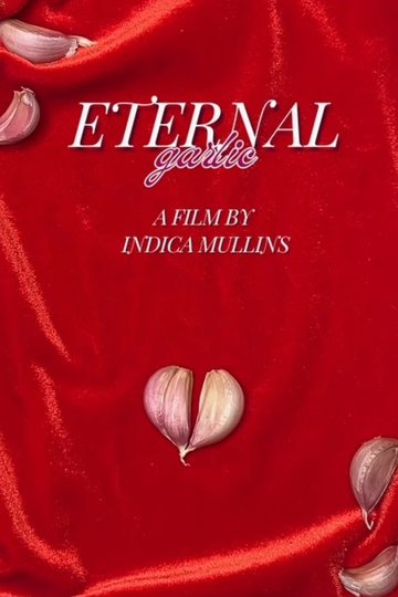 Locandina di Eternal Garlic