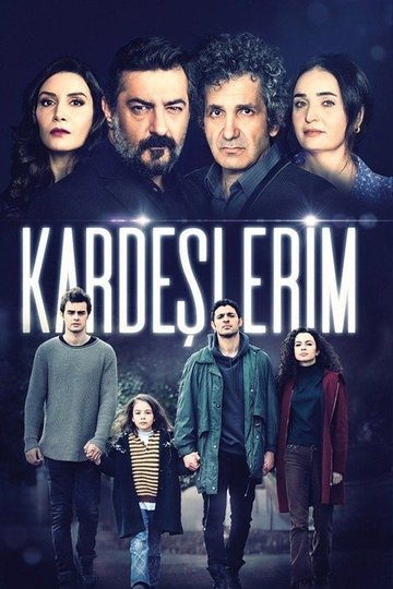Locandina di Kardeşlerim