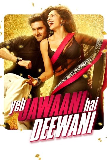 Locandina di ये जवानी है दीवानी