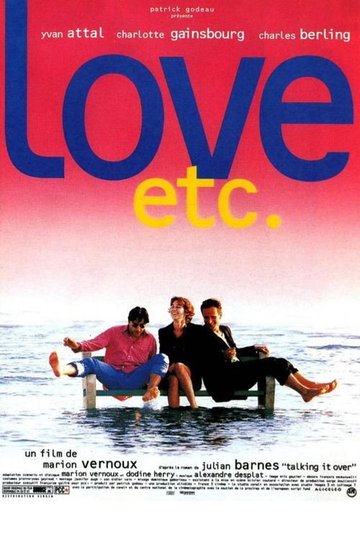 Locandina di Love, etc.