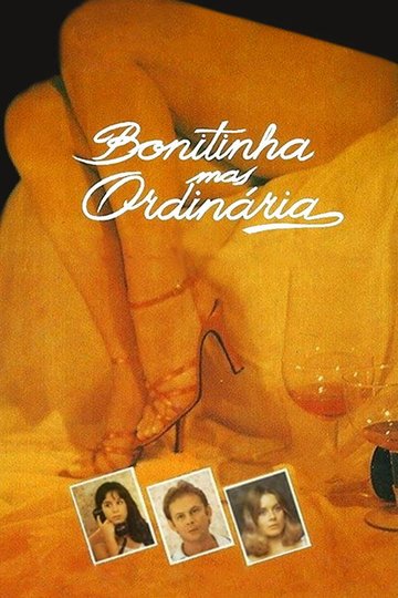 Locandina di Bonitinha mas Ordinária ou Otto Lara Rezende
