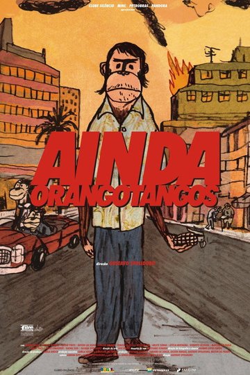 Locandina di Ainda Orangotangos