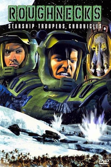 Locandina di Roughnecks: Starship Troopers Chronicles