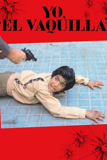 Locandina di Yo, 'El Vaquilla'