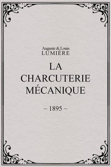 Locandina di La Charcuterie mécanique