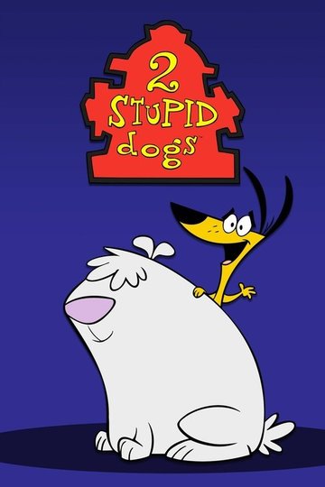 Locandina di 2 cani stupidi