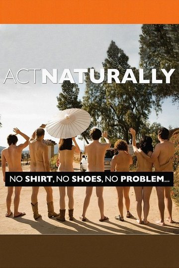 Locandina di Act Naturally