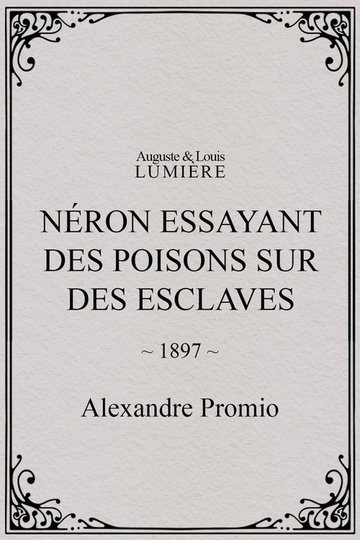 Locandina di Néron essayant des poisons sur des esclaves