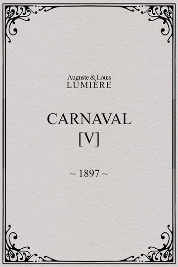 Locandina di Carnaval, [V]
