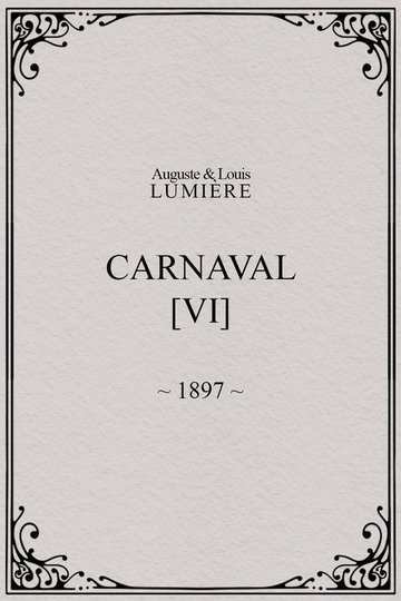 Locandina di Carnaval, [VI]