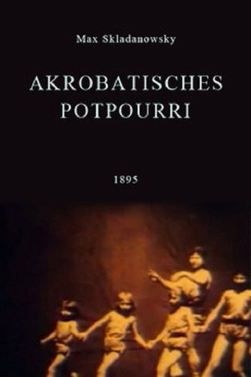 Locandina di Akrobatisches Potpourri