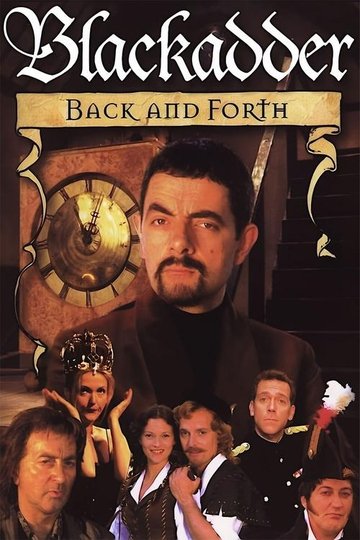 Locandina di Blackadder: Back & Forth