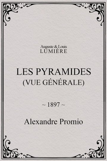 Locandina di Les pyramides (vue générale)