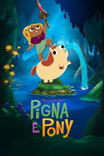 Locandina di Pigna e Pony