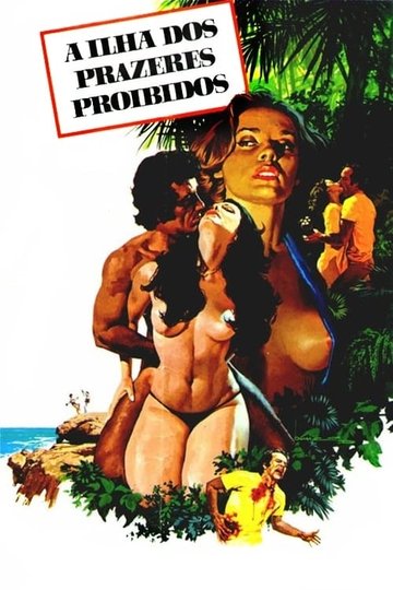 Locandina di A Ilha dos Prazeres Proibidos