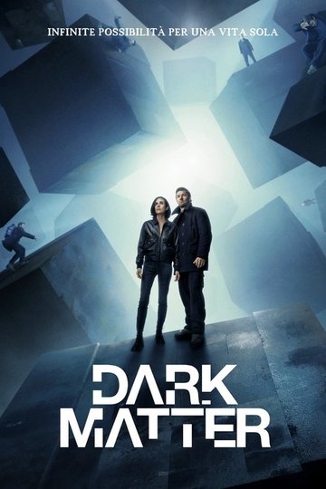 Locandina di Dark Matter