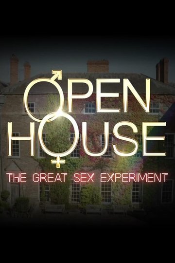 Locandina di Open House: The Great Sex Experiment