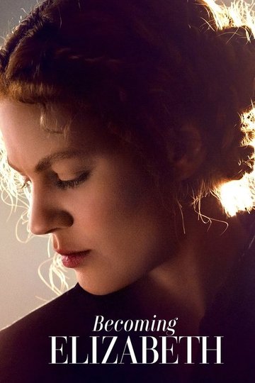 Locandina di Becoming Elizabeth