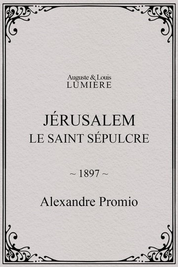 Locandina di Jérusalem, le saint sépulcre