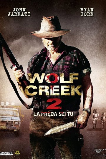 Locandina di Wolf Creek 2 - La preda sei tu