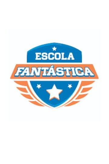 Locandina di Escola Fantástica
