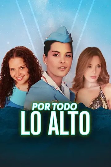 Locandina di Por todo lo alto