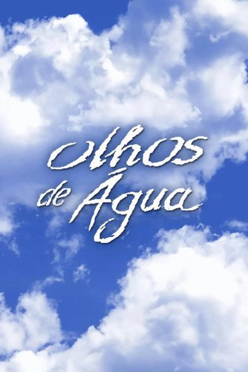 Locandina di Olhos de Água