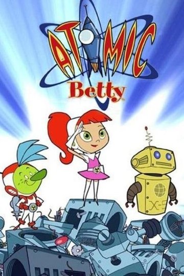 Locandina di Atomic Betty