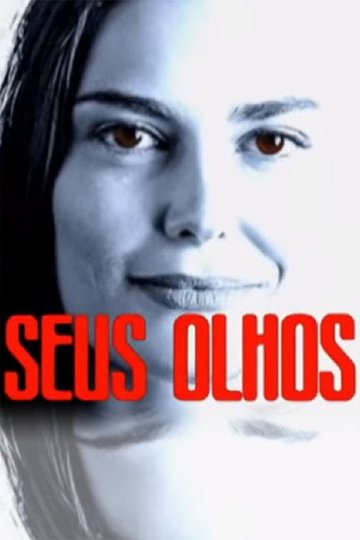 Locandina di Seus Olhos