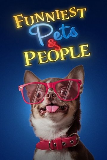Locandina di Funniest Pets & People