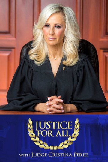 Locandina di Justice for All with Judge Cristina Perez