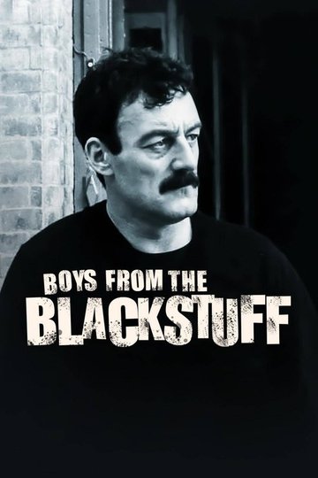 Locandina di Boys from the Blackstuff