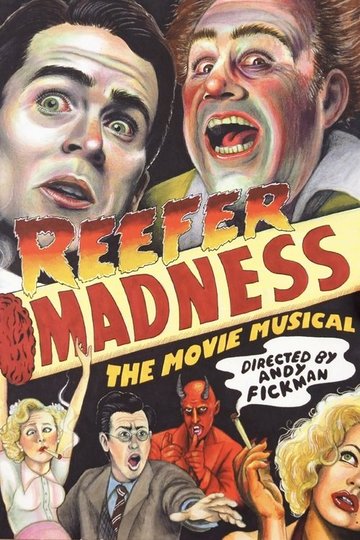 Locandina di Reefer Madness: The Movie Musical