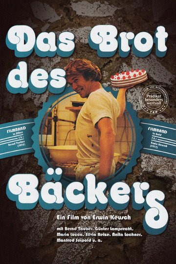 Locandina di Das Brot des Bäckers