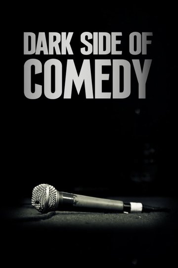 Locandina di Dark Side of Comedy