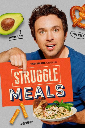 Locandina di Struggle Meals