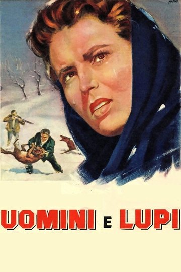 Locandina di Uomini e lupi