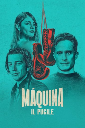 Locandina di Máquina: il pugile