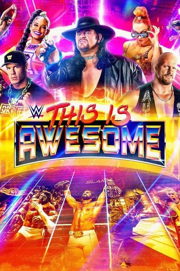 Locandina di WWE This Is Awesome