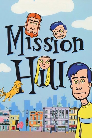 Locandina di Mission Hill