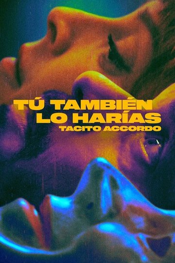 Locandina di Tú también lo harías - Tacito accordo