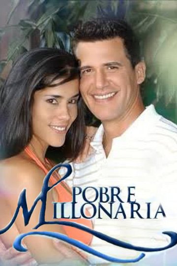 Locandina di Pobre Millonaria