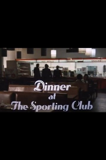 Locandina di Dinner at the Sporting Club