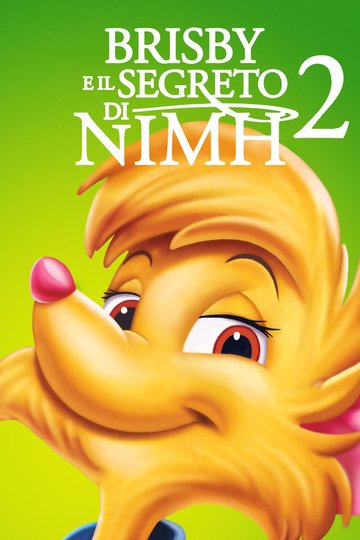 Locandina di Il segreto di NIMH 2 - Timmy alla riscossa