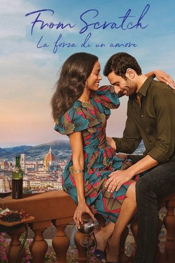Locandina di From Scratch - La forza di un amore